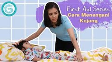 Menghadapi Kondisi Kejang Anak