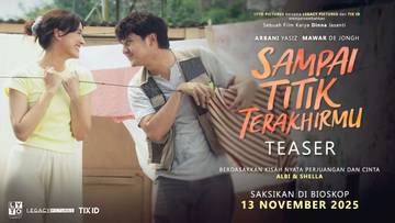 Sampai Titik Terakhirmu: Film Kisah Drama Pilu Terbaru