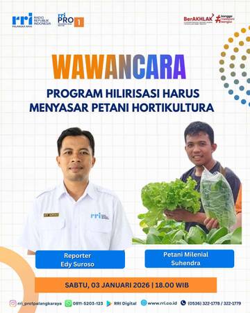 Petani Milenial: Hilirisasi Pertanian Tingkatkan Kesejahteraan Petani
