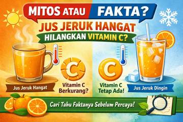 Mitos atau Fakta Jus Jeruk Hangat Hilangkan Vitamin-C